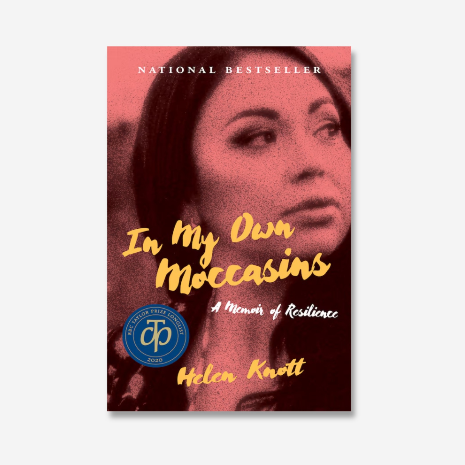 In My Own Moccasins: A Memoir Of Resilience